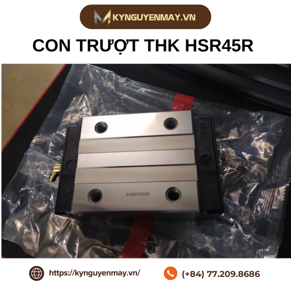 Con trượt THK HSR45R là gì?