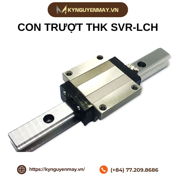 Con trượt THK SVR-LCH