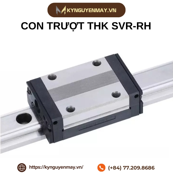 Con trượt THK SVR-RH