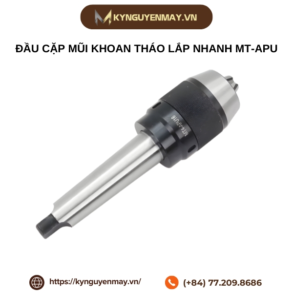 Đầu cặp mũi khoan tháo lắp nhanh MT-APU