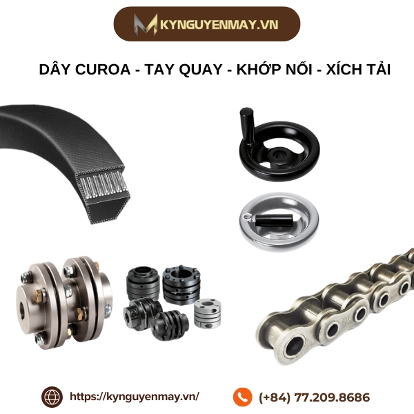 Dây curoa, tay quay, khớp nối, xích tải