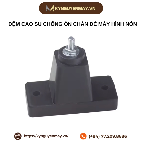 Đệm cao su chống ồn chân đế máy hình nón