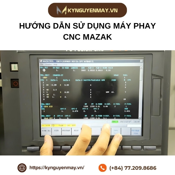 Hướng dẫn sử dụng máy phay CNC Mazak