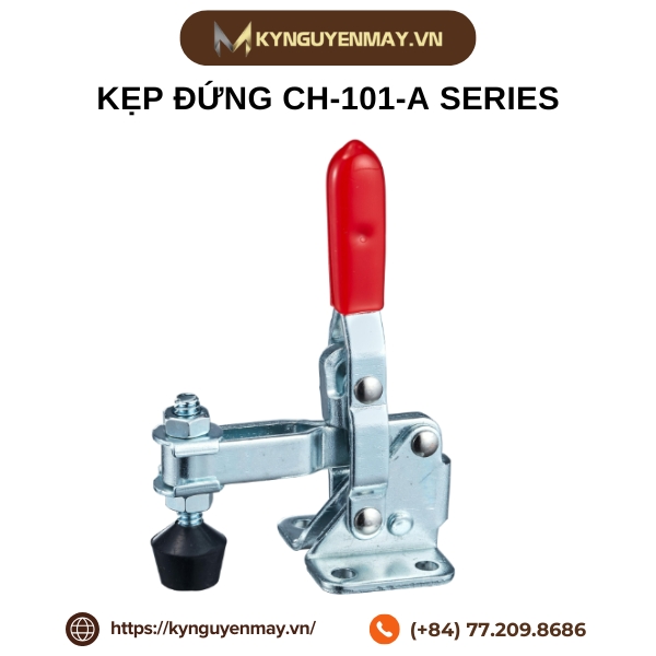 Kẹp đứng CH-101-A Series