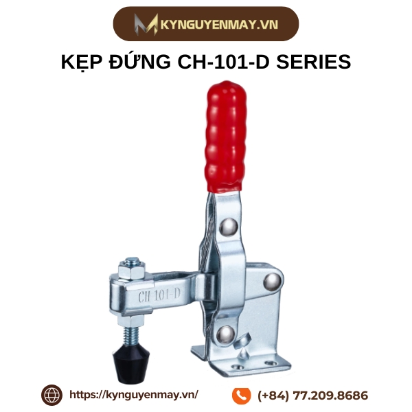 Kẹp đứng CH-101-D series