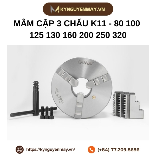 Mâm cặp 3 chấu K11-80 100 125 130 160 200 250 320