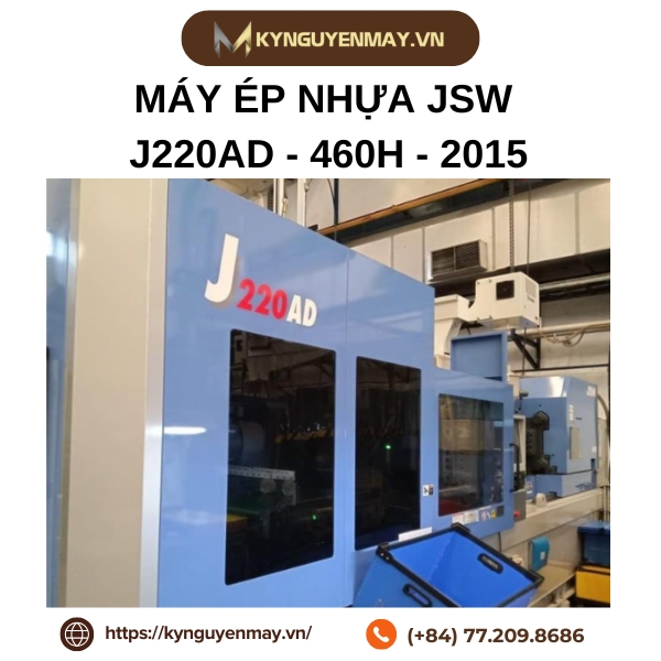 Giới thiệu máy ép nhựa JSW J220AD - 460H - 2015