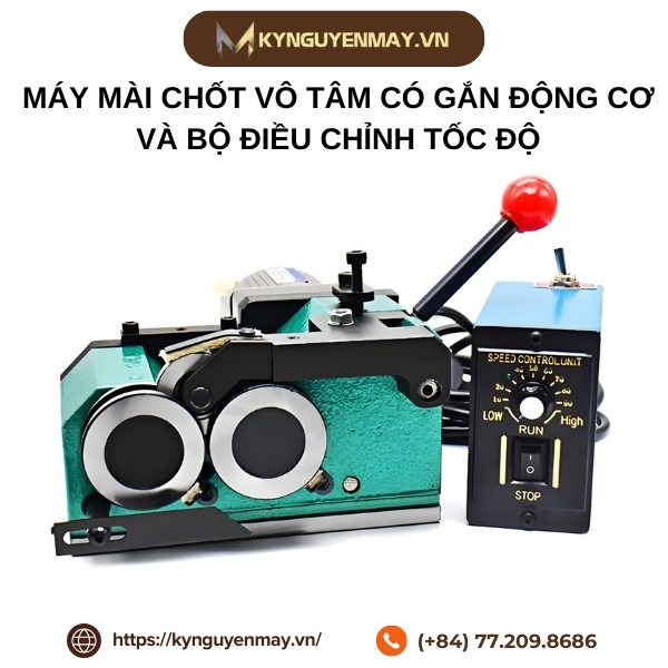 Máy mài chốt vô tâm có gắn động cơ và bộ điều chỉnh tốc độ