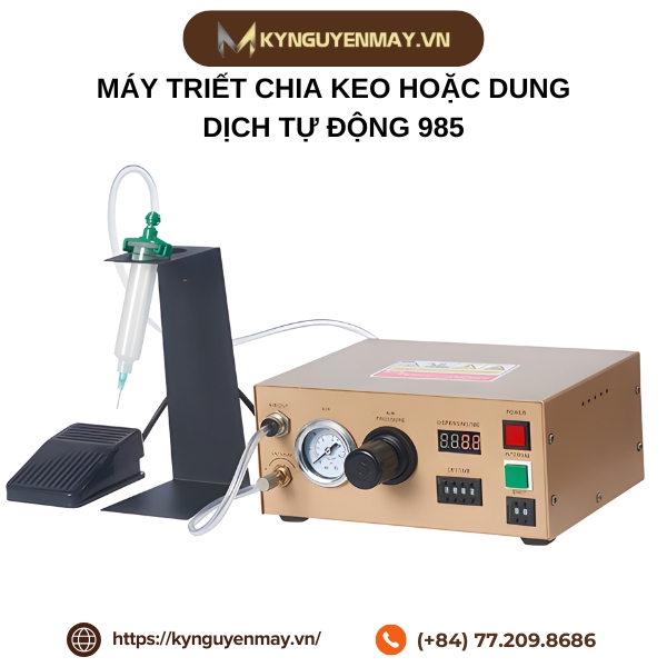 Máy triết chia keo hoặc dung dịch tự động 985