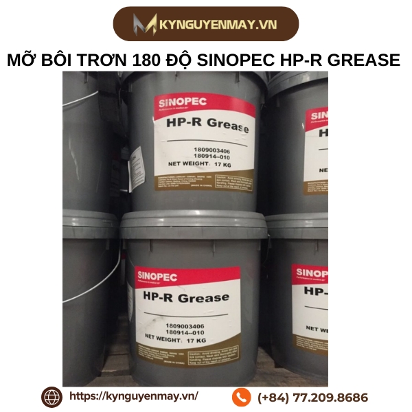 Mỡ bôi trơn chịu nhiệt độ cao 180°C SINOPEC HP-R Grease
