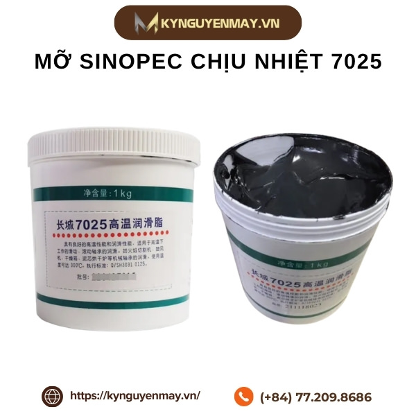 Mỡ SINOPEC chịu nhiệt 7025