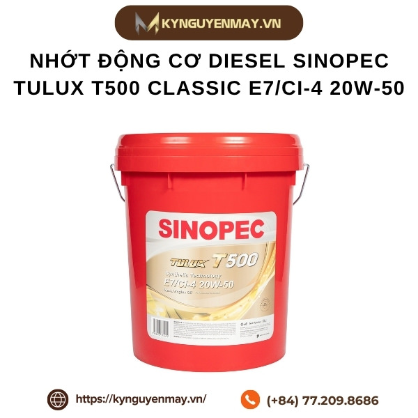 Nhớt động cơ diesel SINOPEC Tulux T500 Classic E7/CI-4 20W-50