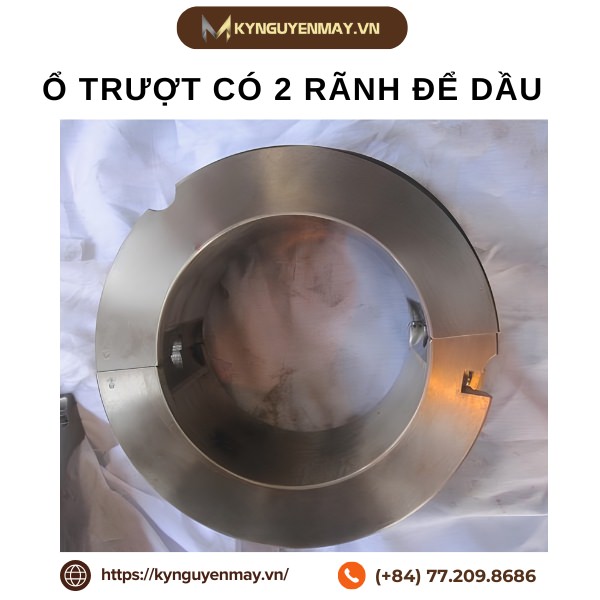 Ổ trượt có 2 rãnh để dầu