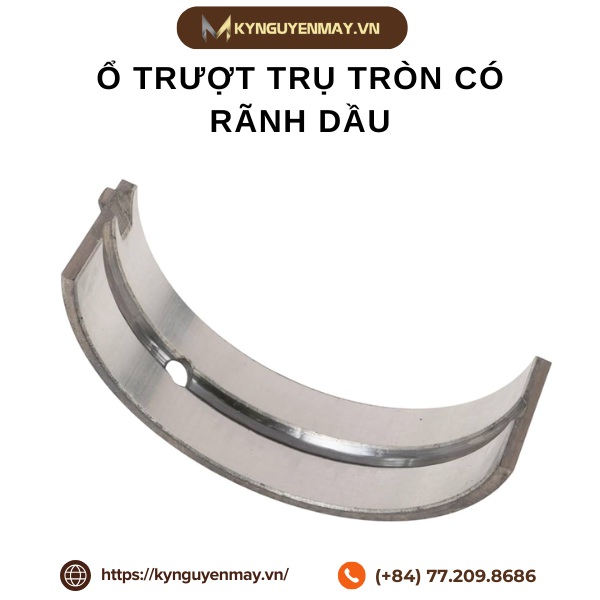 Ổ trượt trụ tròn có rãnh dầu