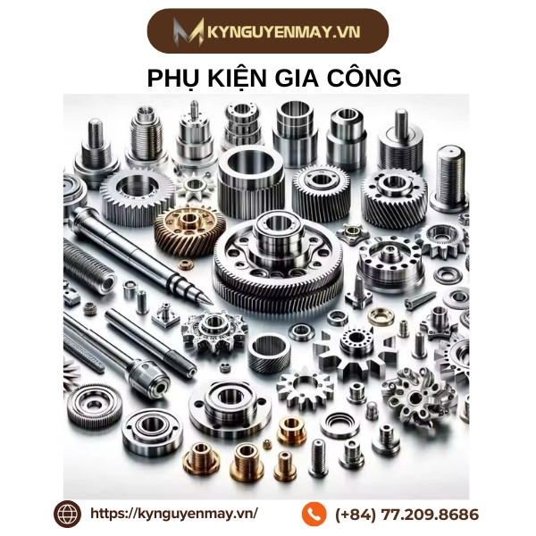 Phụ kiện gia công