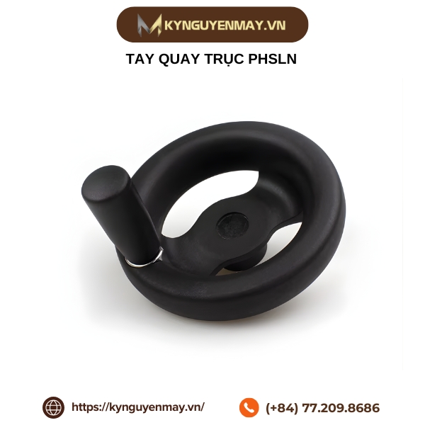 tay quay trục PHSLN