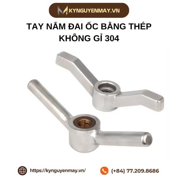 Tay nắm đai ốc bằng thép không gỉ 304