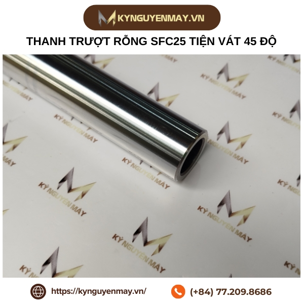 Thanh trượt rỗng SFC25 tiện vát 45 độ