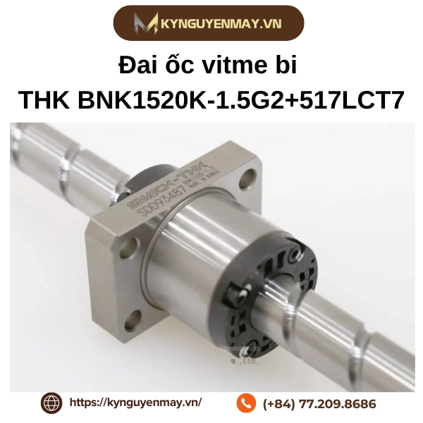 Đai ốc vitme bi THK BNK1520K-1.5G2+517LCT7 là gì?