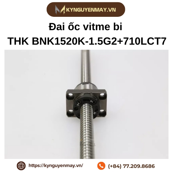 Đai ốc vitme bi THK BNK1520K-1.5G2+710LCT7 là gì?