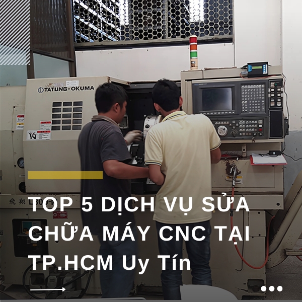 Kỷ Nguyên Máy - Đơn vị trung gian sửa chữa máy CNC