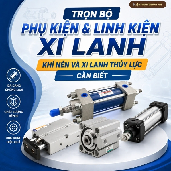 Trọn bộ phụ kiện xi lanh khí nén và linh kiện xi lanh thủy lực cần biết