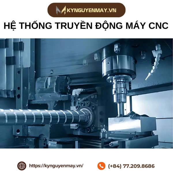 Hệ thống truyền động máy CNC