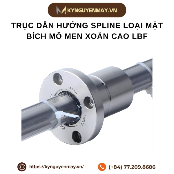 Trục dẫn hướng spline loại mặt bích mô men xoắn cao LBF