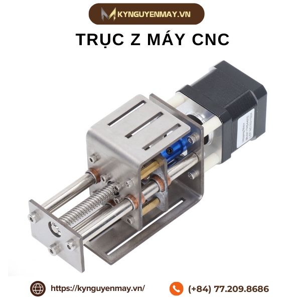 Trục Z máy CNC