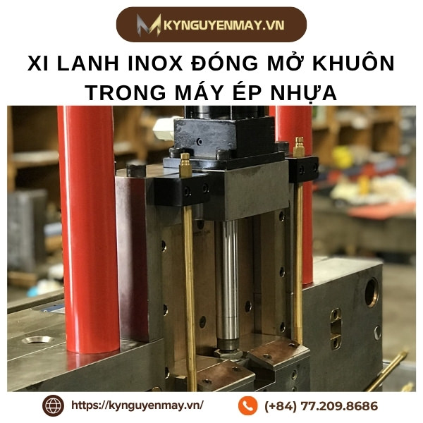 Ảnh xi lanh inox đóng mở khuôn trong máy ép nhựa