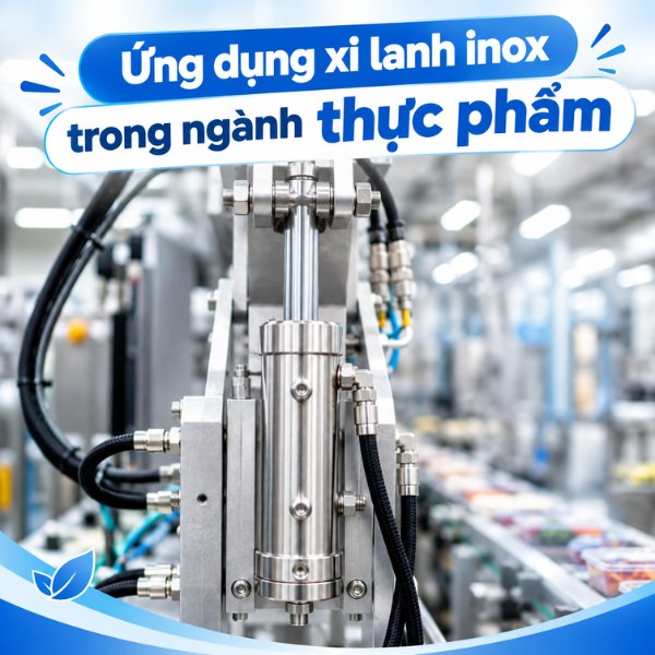 Ứng dụng xi lanh inox trong ngành thực phẩm