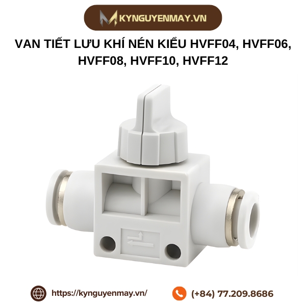 Van tiết lưu khí nén kiểu HVFF04, HVFF06, HVFF08, HVFF10, HVFF12