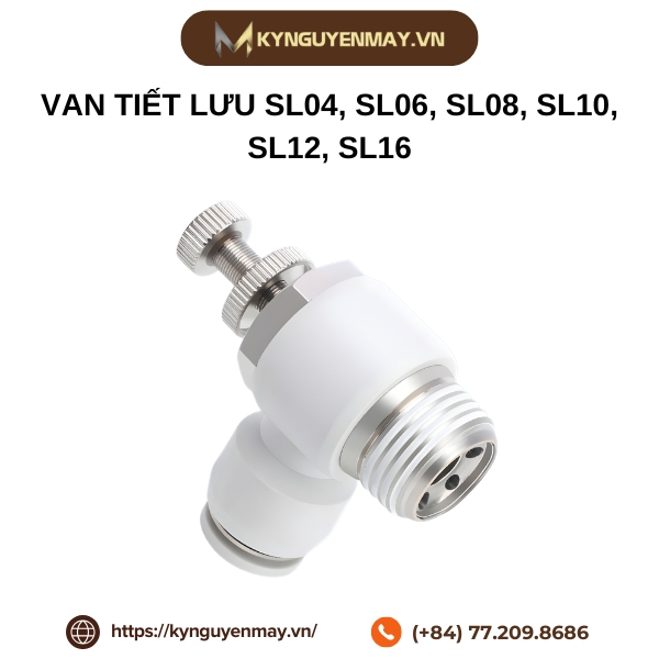 Van tiết lưu SL04, SL06, SL08, SL10, SL12, SL16
