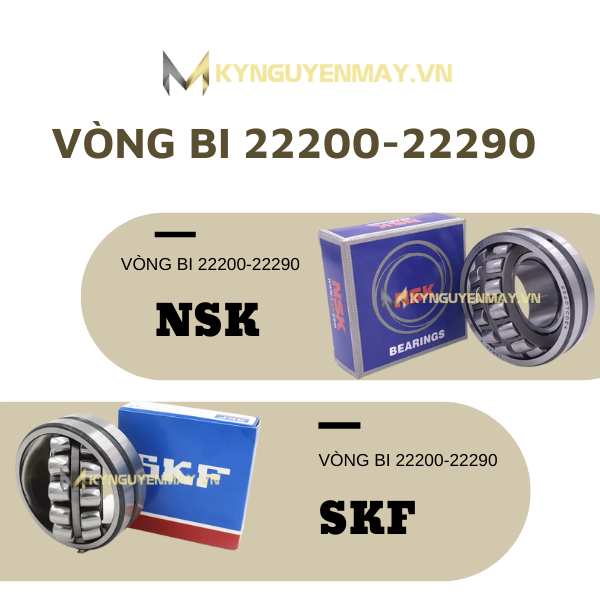 Vòng Bi Tang Trống 22200 - 22290 | Uy Tín - Chất Lượng - Giá Tốt