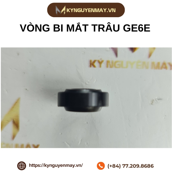 Ưu điểm ổ bạc đạn mắt trâu GE6E