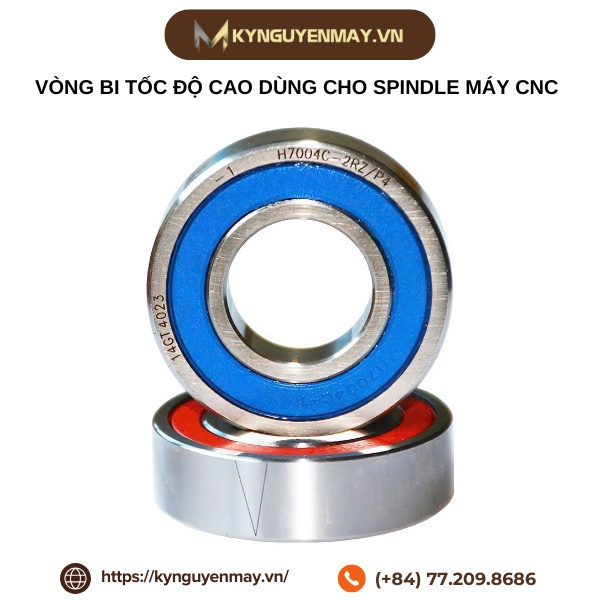 Vòng bi tốc độ cao dùng cho spindle máy CNC