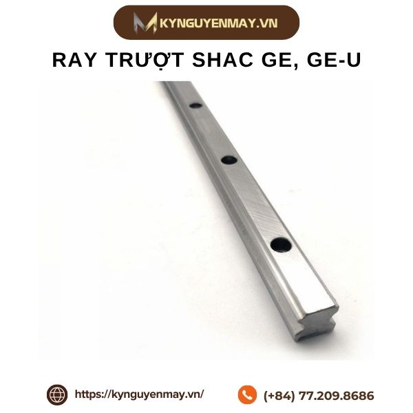 Ray trượt SHAC GE, GE-U