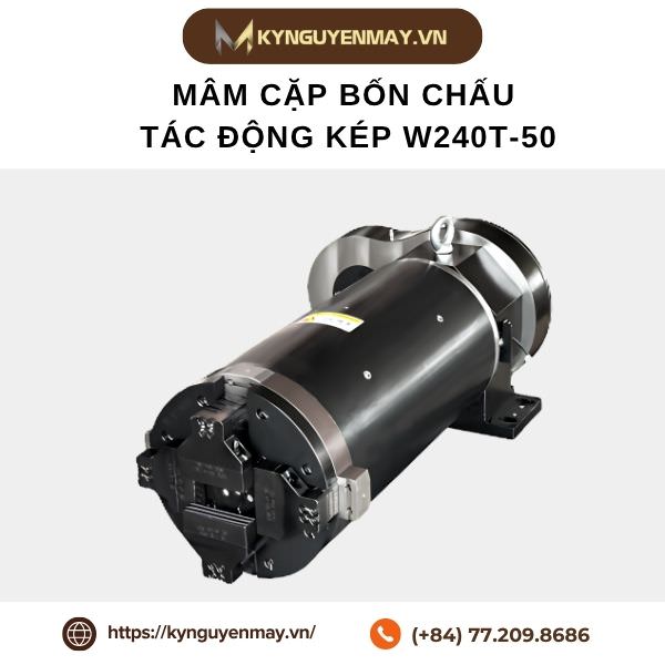 Mâm cặp bốn chấu tác động kép W240T-50