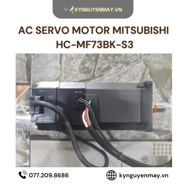 Động cơ Servo MITSUBISHI HC-MF73BK-S3 (Bộ máy MELSERVO)