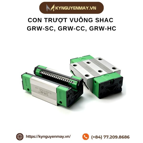 Con trượt vuông SHAC GRW-SC, GRW-CC, GRW-HC