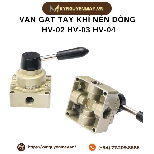 Van gạt tay khí nén dòng HV-02 HV-03 HV-04