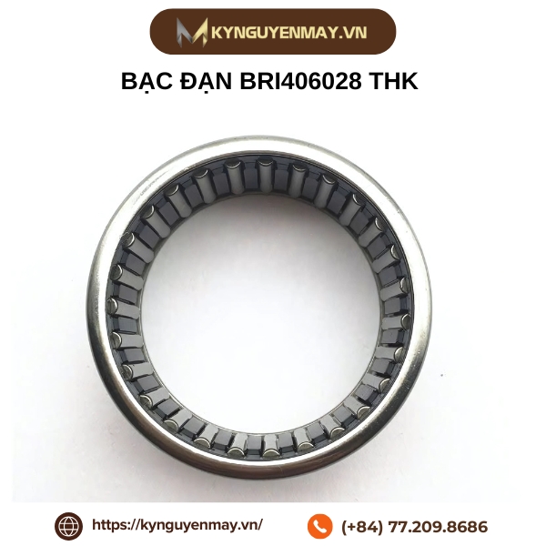 Bạc đạn vòng bi BRI406028 THK