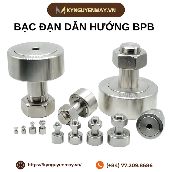 Bạc đạn dẫn hướng cam BPB 01 02 11 12 05 06 - 2.5 3 4 5 6