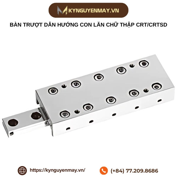 Bàn trượt dẫn hướng con lăn chữ thập CRT/CRTSD