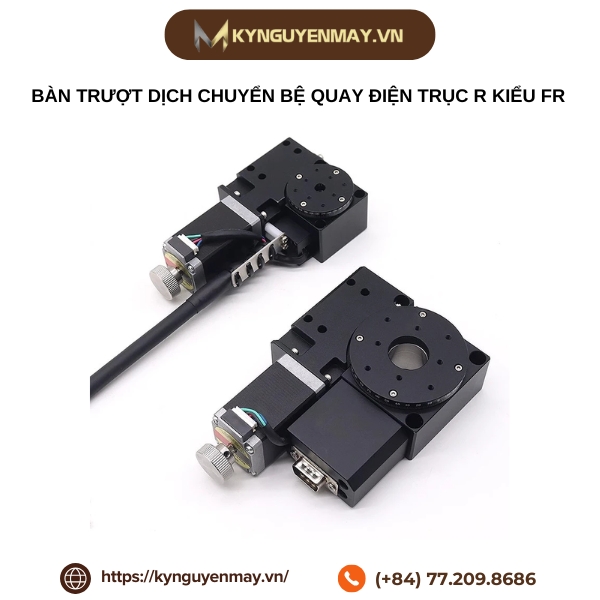 Bàn trượt dịch chuyển bệ quay điện trục R Kiểu FR