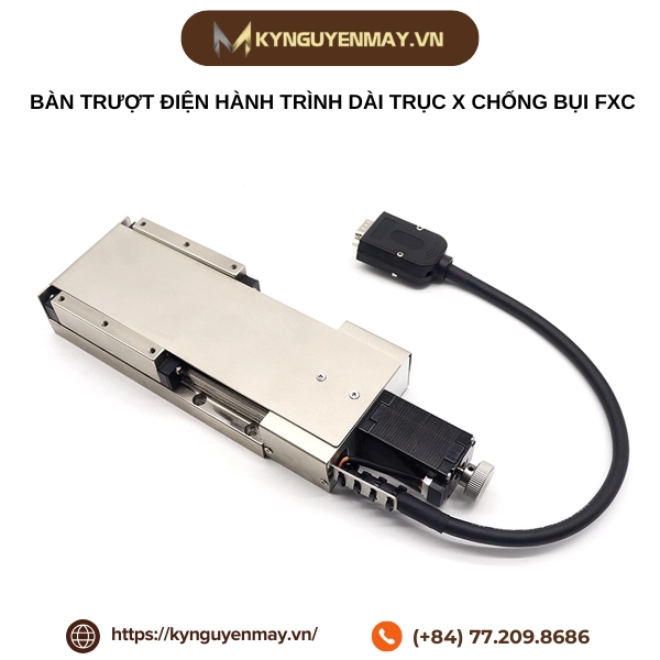 Bàn trượt điện hành trình dài trục X chống bụi FXC
