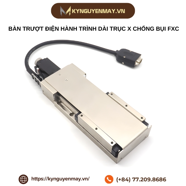 Bàn trượt điện hành trình dài trục X chống bụi FXC