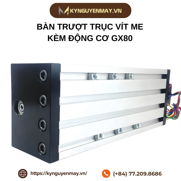 Bàn trượt trục vít me kèm động cơ GX80