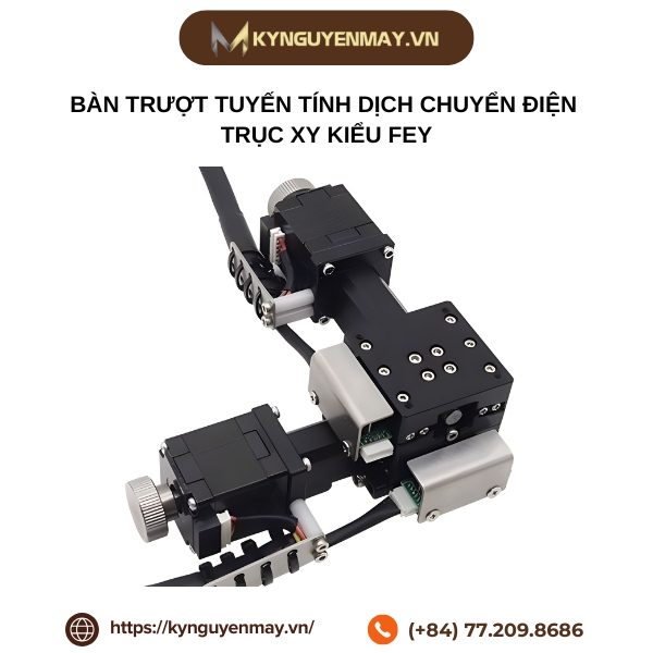 Bàn trượt tuyến tính dịch chuyển điện trục XY kiểu FEY
