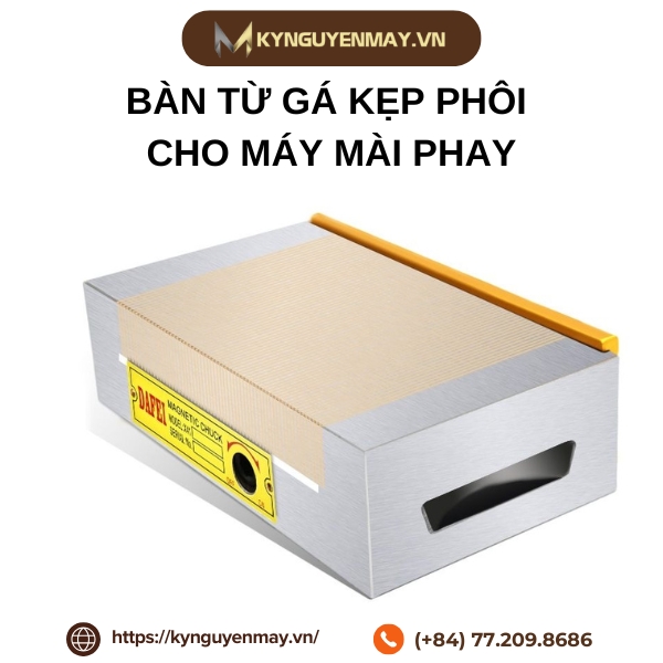 Bàn từ gá kẹp phôi cho máy mài phay